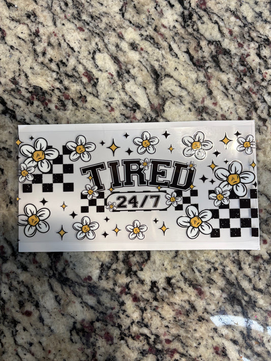 #204 Tired 24/7